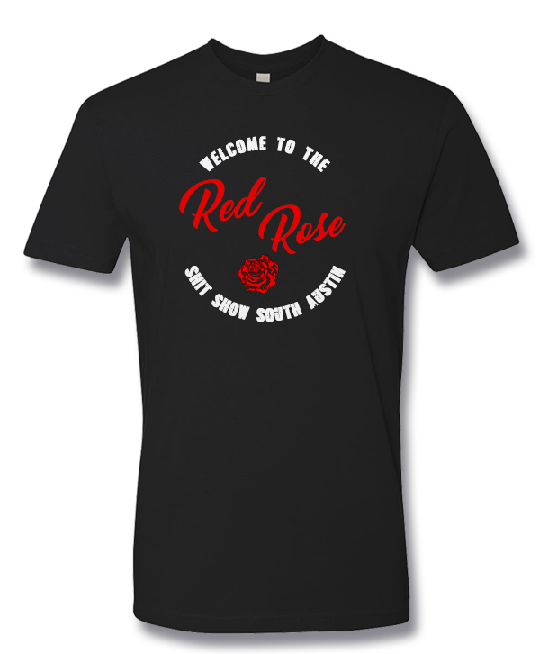 Red Rose Shit Show Tee